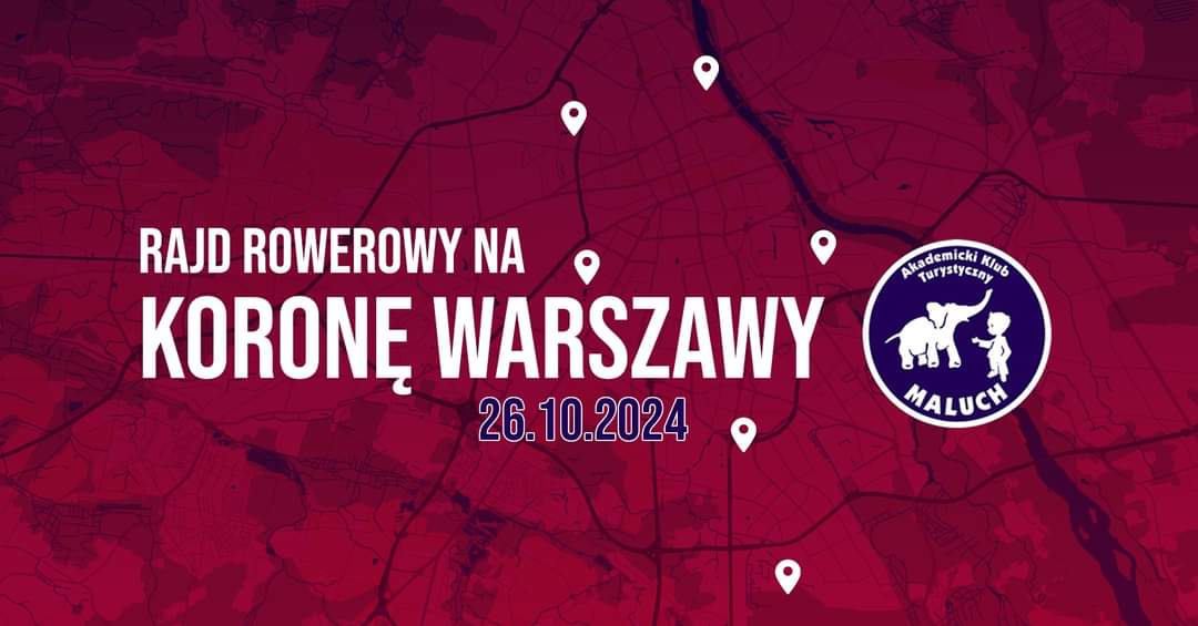 Rajd rowerowy na Koronę Warszawy