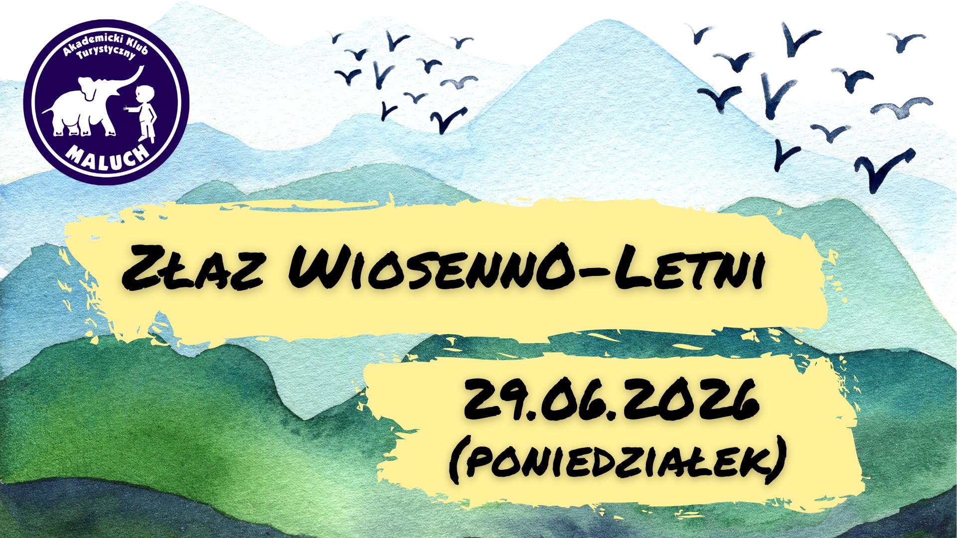 Złaz Wiosenno-Letni 2026