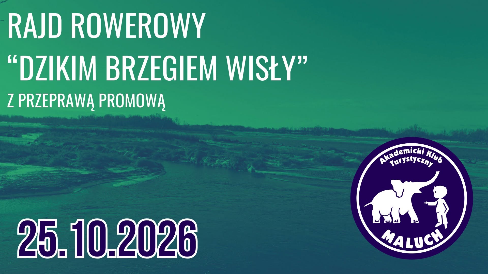 Rajd rowerowy „Dzikim brzegiem Wisły” z przeprawą promową